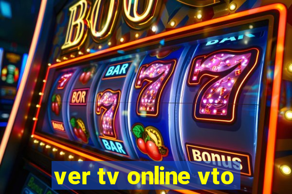 ver tv online vto